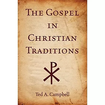 The Gospel in Christian Traditions