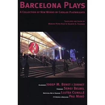 Barcelona Plays: A Collection of New Plays by Catalan Playwrights