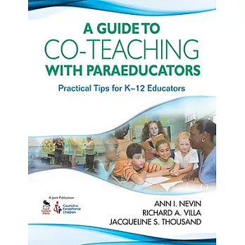 A Guide to Co-Teaching With Paraeducators: Practical Tips for K-12 Educators