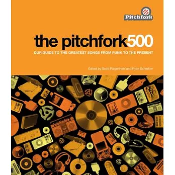 The Pitchfork 500: Our Guide to the Greatest Songs Since Punk to the Present