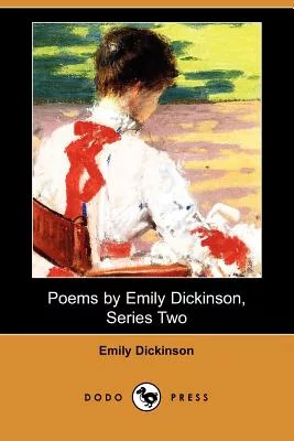 Poems by Emily Dickinson: Series Two