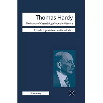 Thomas Hardy: The Mayor of Casterbridge/Jude the Obscure