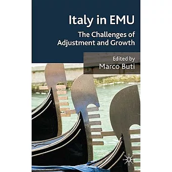 Italy in Emu: The Challenges of Adjustment and Growth
