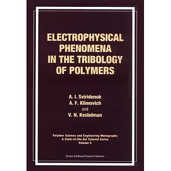 Electrophysical Phenomena in the Tribology of Polymers