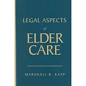 Legal Aspects of Elder Care