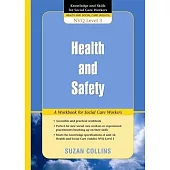 Health and Safety: A Workbook for Social Care Workers