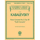 Piano Concerto No. 3, Op. 50 (＂youth Concerto＂): Schirmer Library of Classics Volume 2052