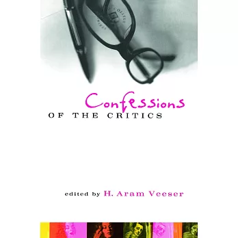 Confessions of the Critics: North American Critics’ Autobiographical Moves