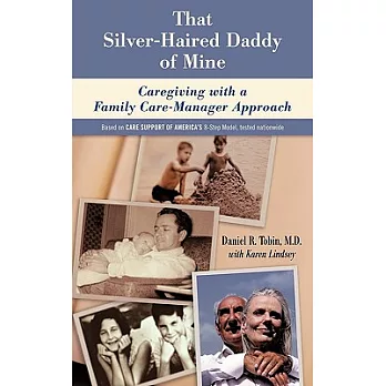 That Silver-Haired Daddy of Mine: Family Caregiving With a Nurse Care-Manager Approach