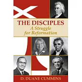 The Disciples: A Struggle for Reformation