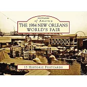 The 1984 New Orleans World’s Fair