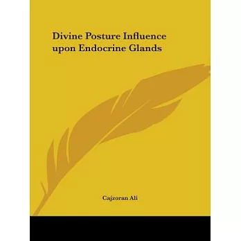 Divine Posture Influence upon Endocrine Glands 1928