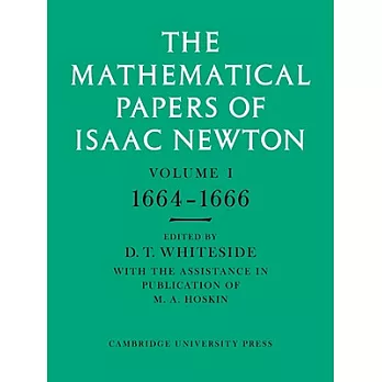 The Mathematical Papers of Isaac Newton 8 Volume Paperback Set