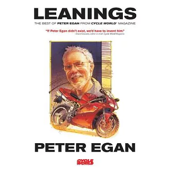 Leanings: The Best of Peter Egan from Cycle World Magazine