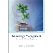 Knowledge Management: An Interdisciplinary Perspective