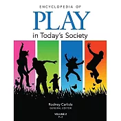 Encyclopedia of Play in Today’s Society