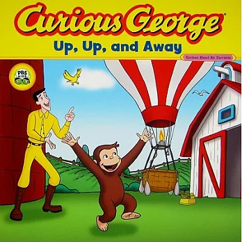 Curious George : up, up, and away /