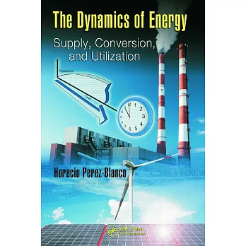 The Dynamics of Energy: Supply, Conversion, and Utilization