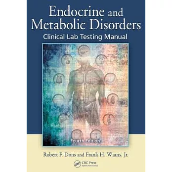 Endocrine and Metabolic Disorders: Clinical Lab Testing Manual