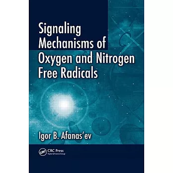 Signaling Mechanisms of Oxygen and Nitrogen Free Radicals