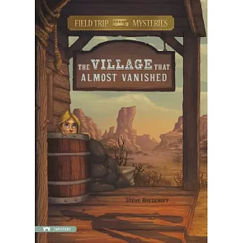 The village that almost vanished /