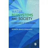 Water, Ecosytems and Society: A Confluence of Disciplines