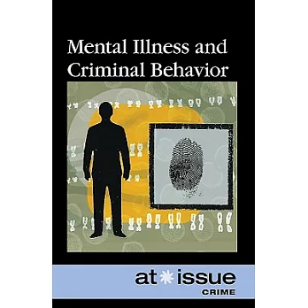Mental Illness and Criminal Behavior