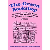 The Green Bookshop: Recommended Reading for Doctors and Others from the Medical Journal Education for Primary Care