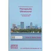 8th International Symposium on Therapeutic Ultrasound: Minnesota; 10-13 September 2008