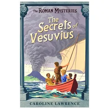 The secrets of Vesuvius : a Roman mystery /
