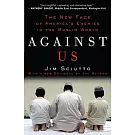 Against Us: The New Face of America’s Enemies in the Muslim World