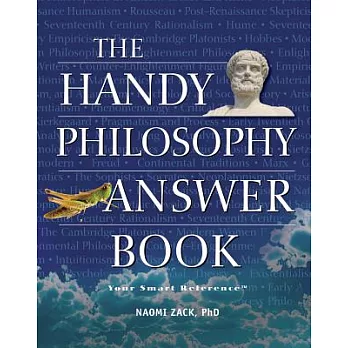 The Handy Philosophy Answer Book