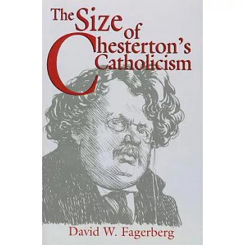 The Size of Chesterton’s Catholicism