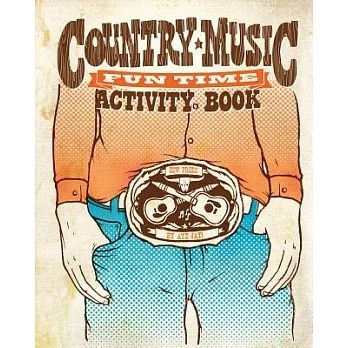 The Country Music Fun Time Activity Book