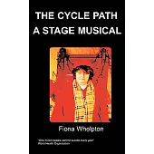 The Cycle Path a Stage Musical