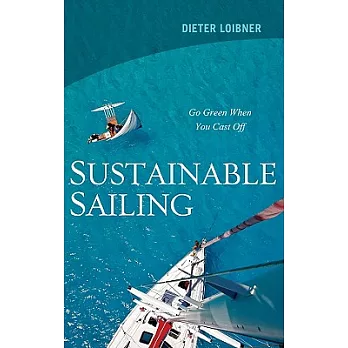 Sustainable Sailing: Go Green When You Cast Off