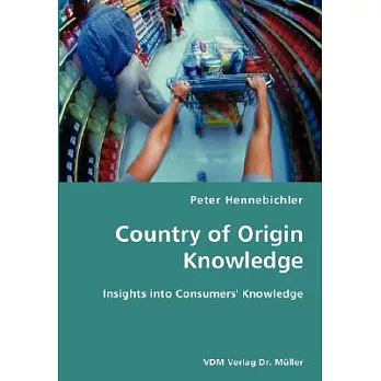 博客來-County of Origin Knowledge: Insights into Consumers’ Knowledge