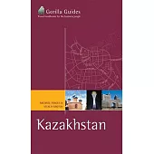 Kazakhstan: The Business Traveller’s Handbook