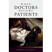 When Doctors Become Patients