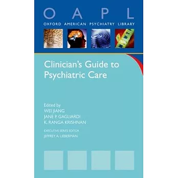Clinician’s Guide to Pyschiatric Care