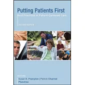 Putting Patients First: Best Practices in Patient-Centered Care