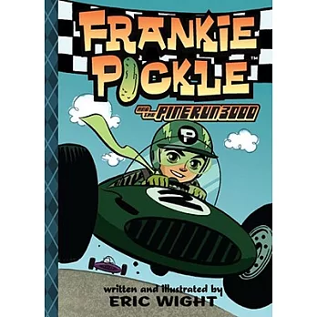 Frankie Pickle and the Pine Run 3000
