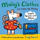 Maisy’s Clothes La Ropa de Maisy: A Maisy Dual Language Book