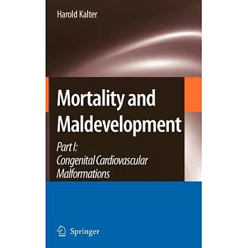Mortality and Maldevelopment: Cogenital Cardiovascular Malformations