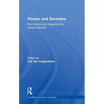 People and Societies: ROM Harré and Designing the Social Sciences
