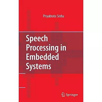 Speech Processing in Embedded Systems