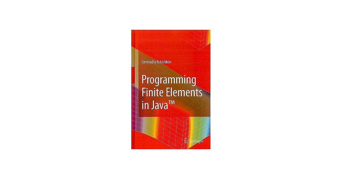 博客來-Programming Finite Elements in Java