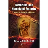 Terrorism and Homeland Security: Perspectives, Thoughts, and Opinions
