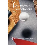 Five Medieval Astrologers
