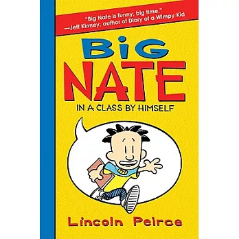 Big Nate(1) : In a class by himself /